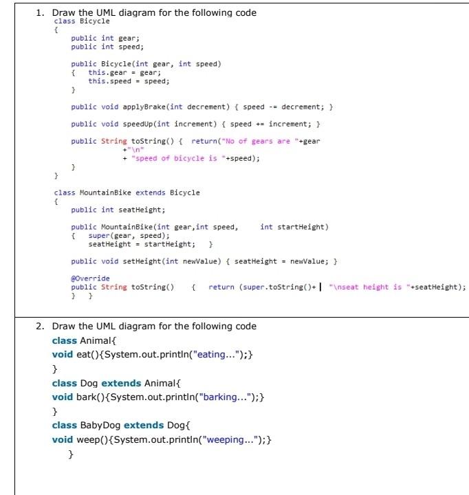 Solved 1. Draw the UML diagram for the following code class | Chegg.com