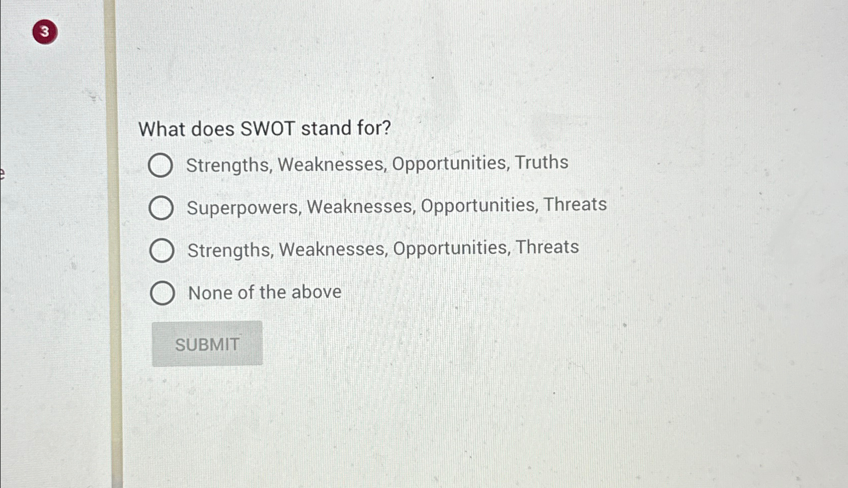 Solved What does SWOT stand for?Strengths, Weaknesses,