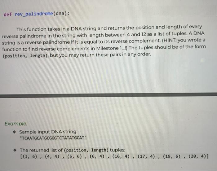 Solved def rev_palindrome (dna): This function takes in a | Chegg.com