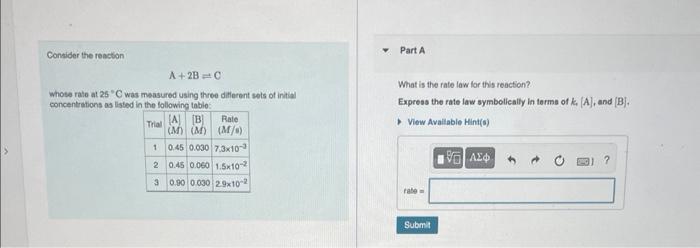 Solved Consider the reacton A+2 B=C What is the rate law for | Chegg.com