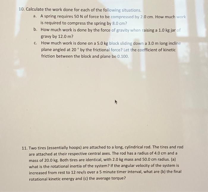 Solved 10. Calculate the work done for each of the following | Chegg.com
