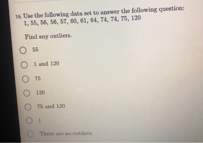 Solved 16. Use the following data set to answer the | Chegg.com