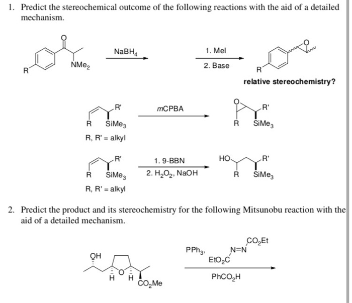 Solved 1. Predict The Stereochemical Outcome Of The | Chegg.com