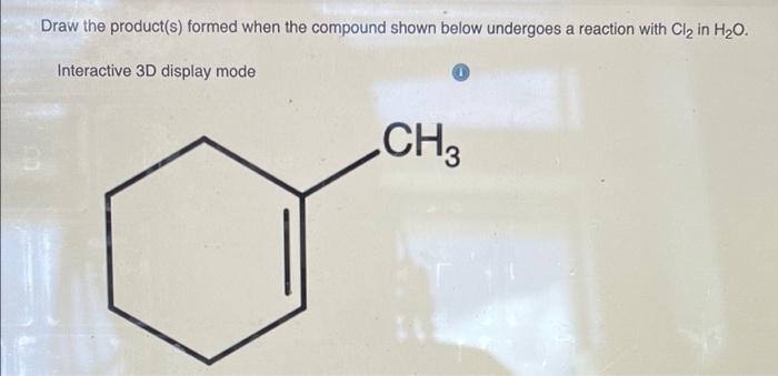 Solved Draw the product(s) formed when the compound shown | Chegg.com