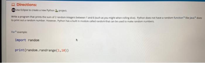 Solved Use Eclipse to create a new Python 2 project. Write a | Chegg.com
