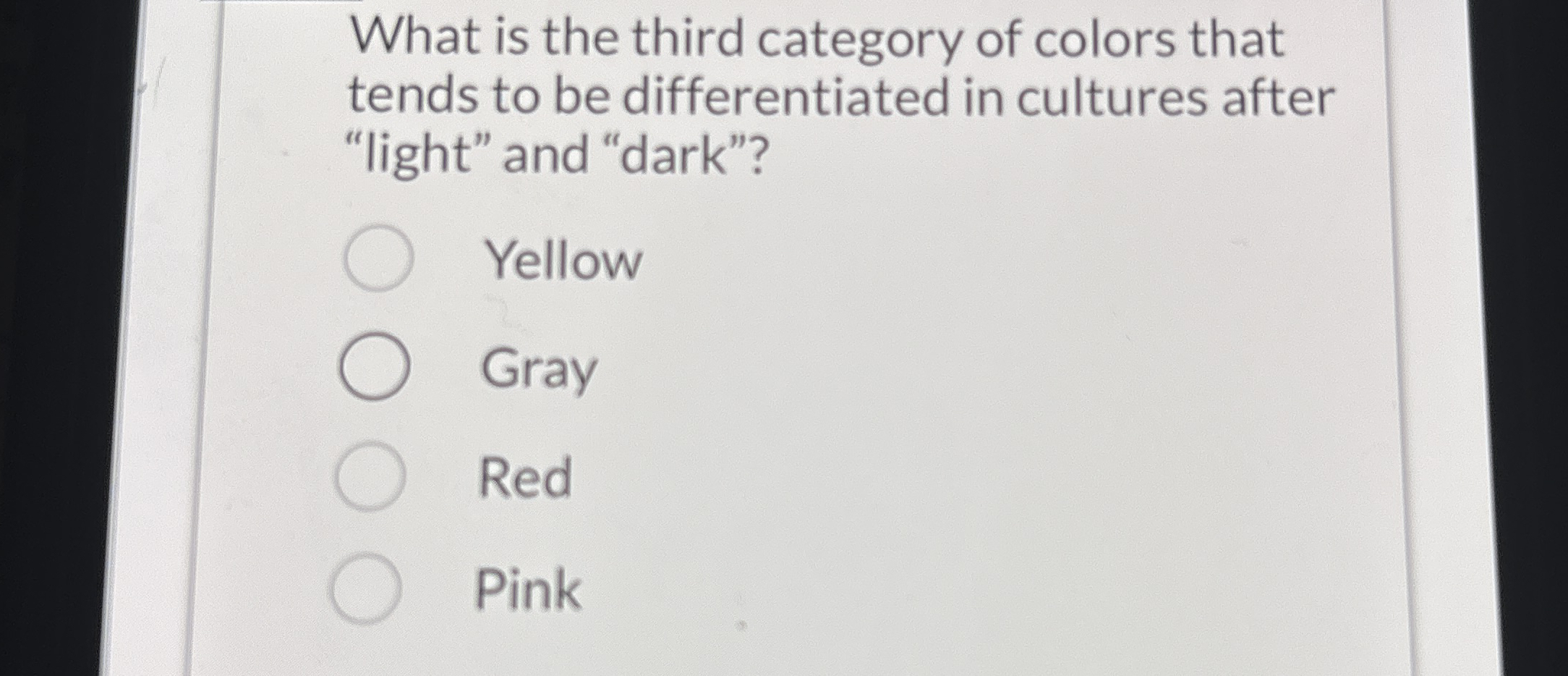 Solved What is the third category of colors that tends to be | Chegg.com