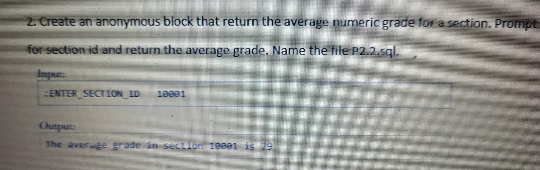 Solved 2. Create an anonymous block that return the average | Chegg.com