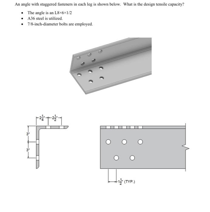 Solved An angle with staggered fasteners in each leg is