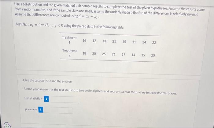 Solved Use a t-distribution and the given matched pair | Chegg.com