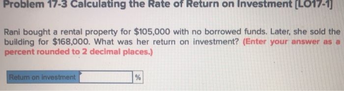 Solved Problem 17-3 Calculating the Rate of Return on | Chegg.com
