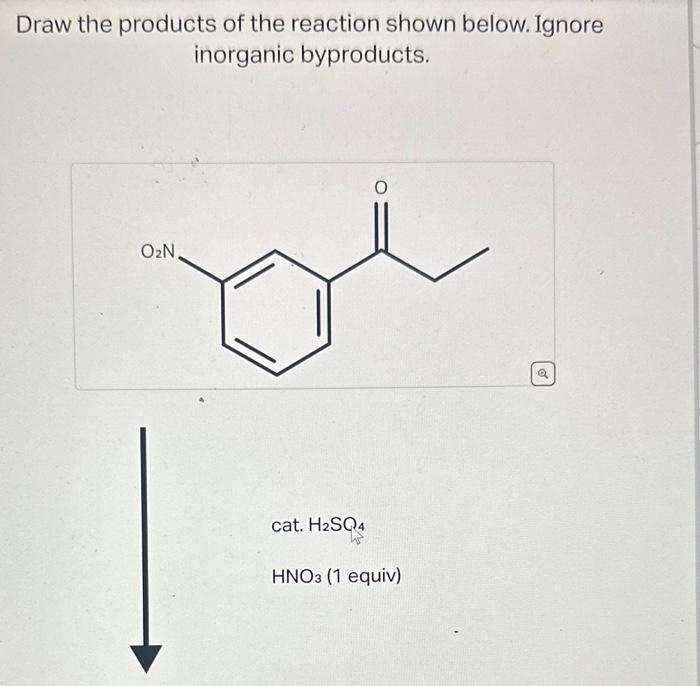 Solved Draw the products of the reaction shown below. Ignore | Chegg.com