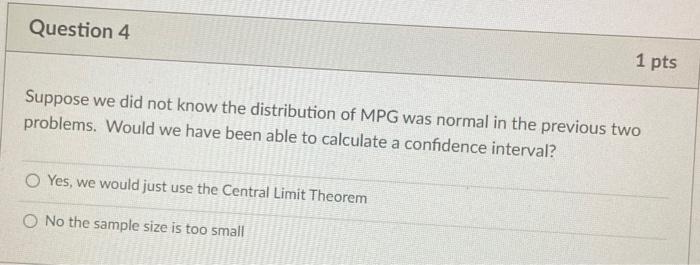 Solved Question 4 1 pts Suppose we did not know the | Chegg.com
