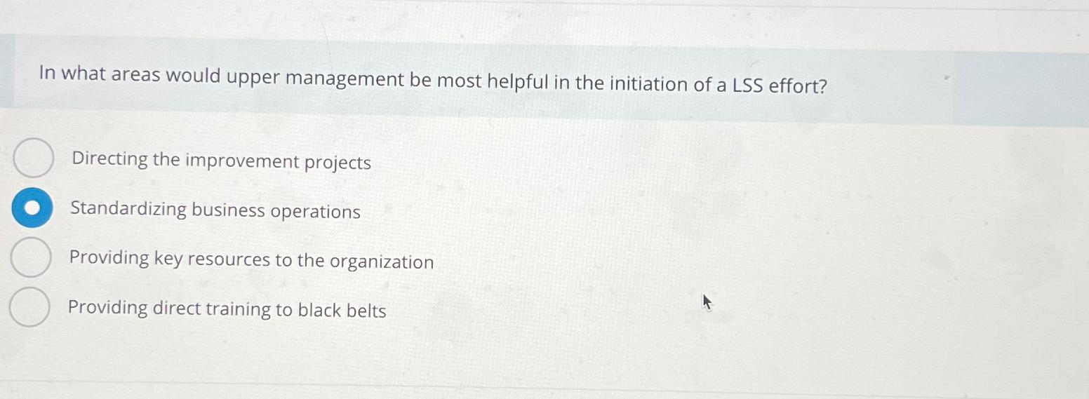 Solved In what areas would upper management be most helpful | Chegg.com