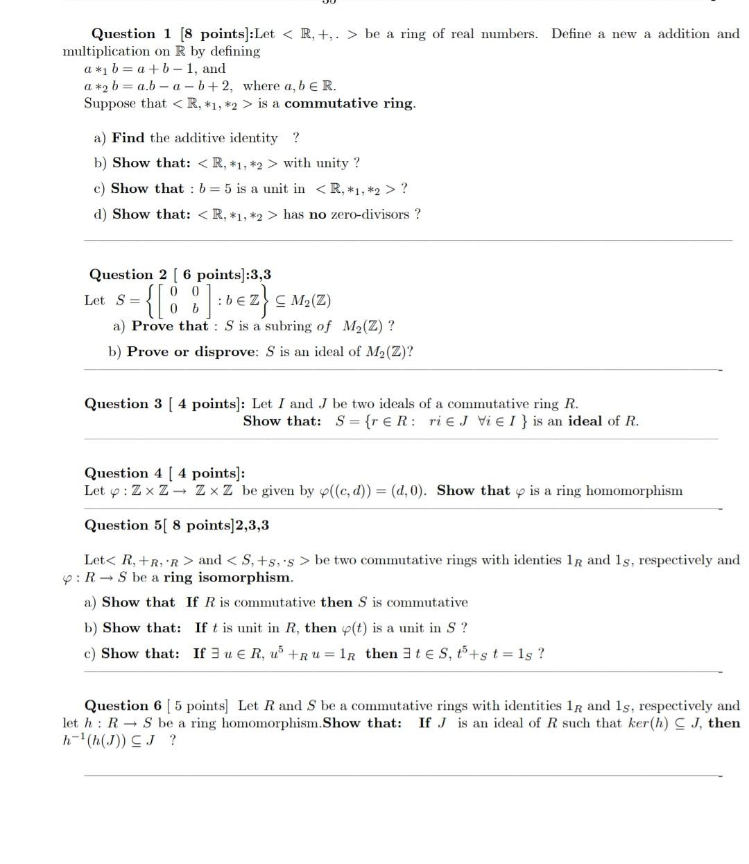 Solved Question 1 (8 points]:Let be a ring of | Chegg.com