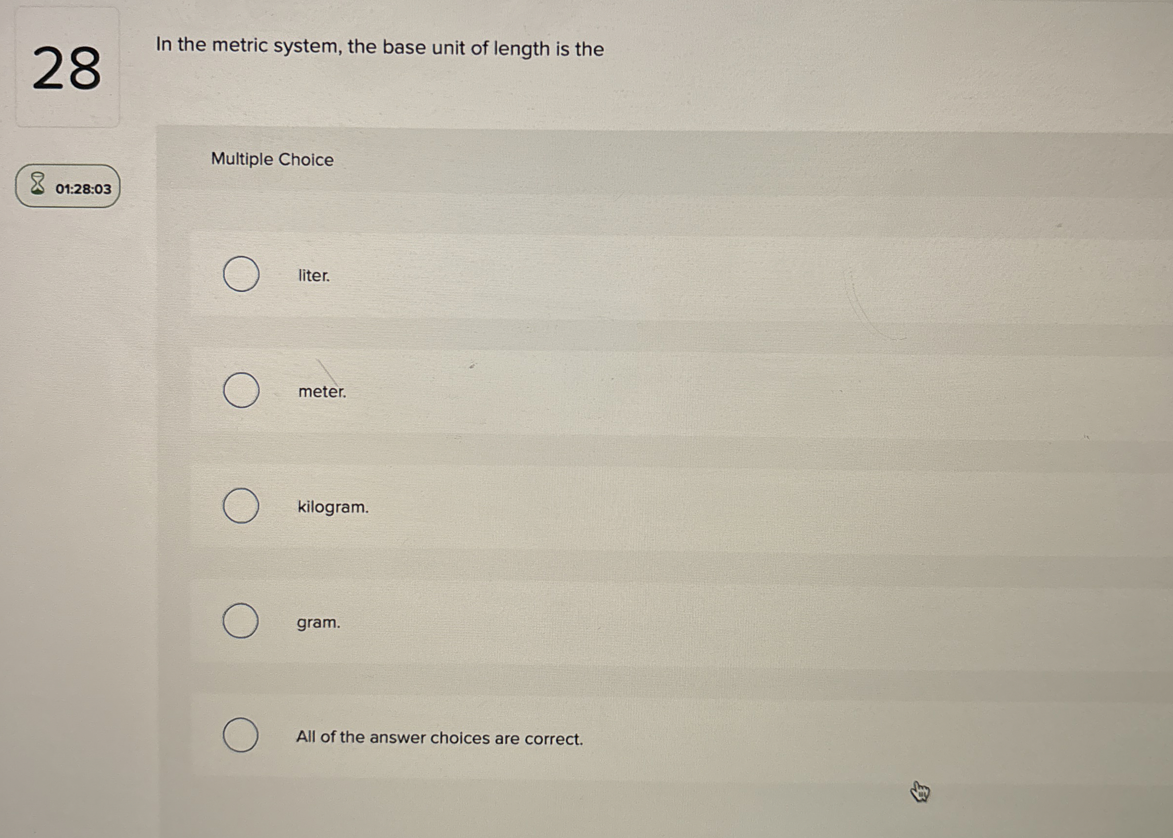Solved 28In the metric system, the base unit of length is
