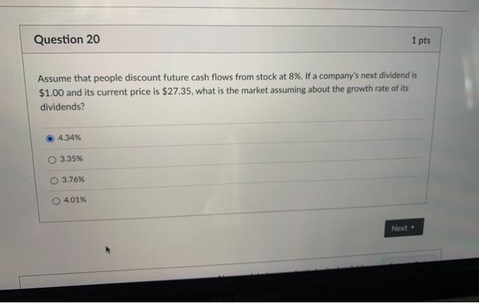 Solved Question 20 1 pts Assume that people discount future | Chegg.com