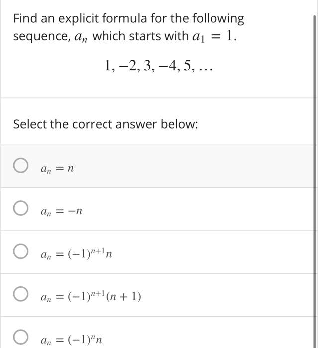 Solved Find an explicit formula for the following sequence, | Chegg.com