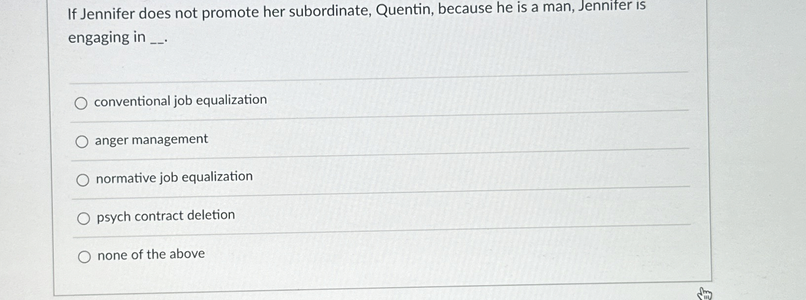 Solved If Jennifer does not promote her subordinate, Chegg