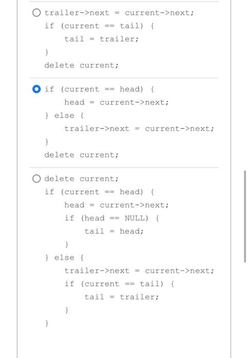 Solved Which of the following deletes a node of a singly | Chegg.com
