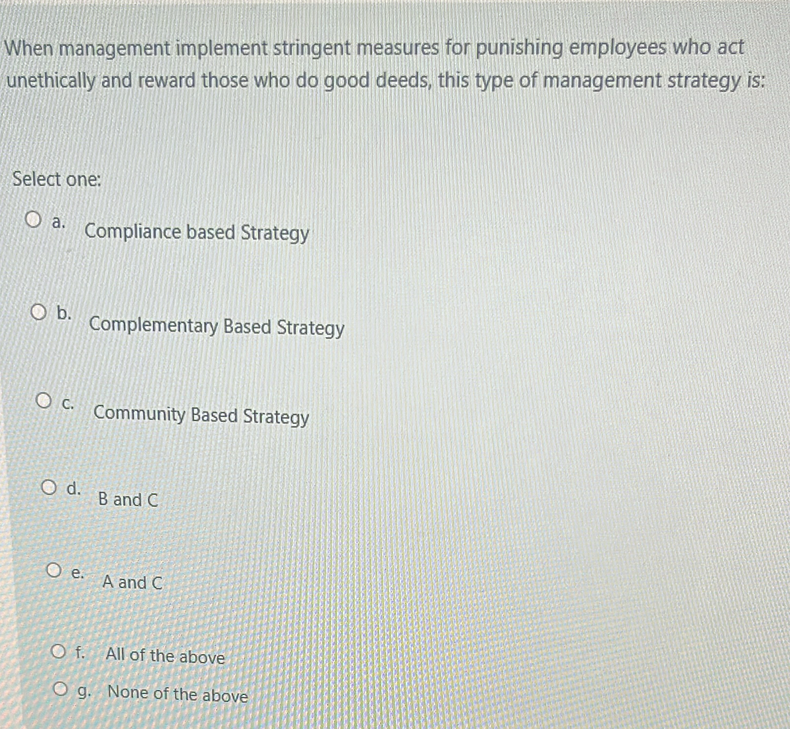 Solved When management implement stringent measures for | Chegg.com