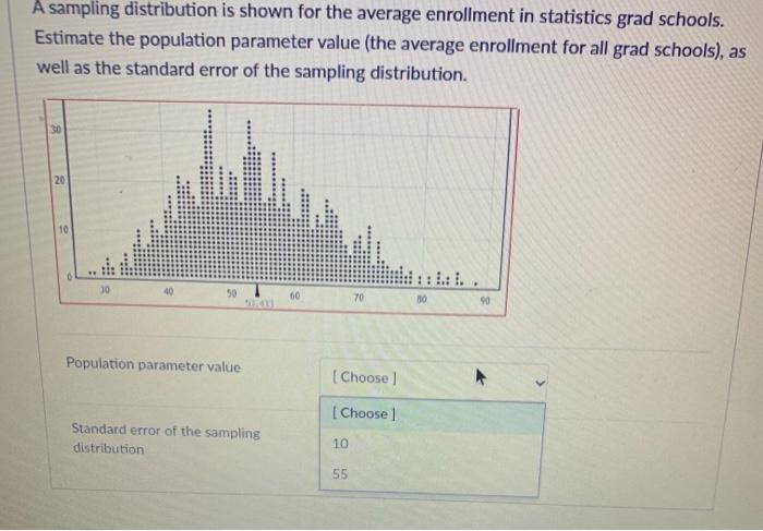Solved both options of population and standard error have to | Chegg.com