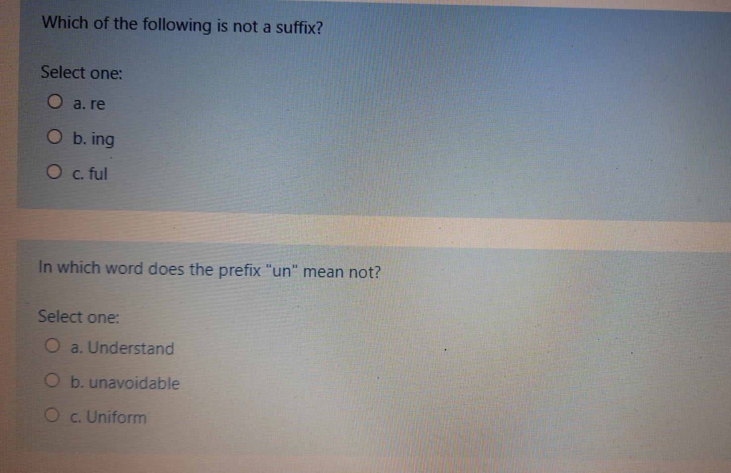 Which Of The Following Is Not A Suffix Select One Chegg Com