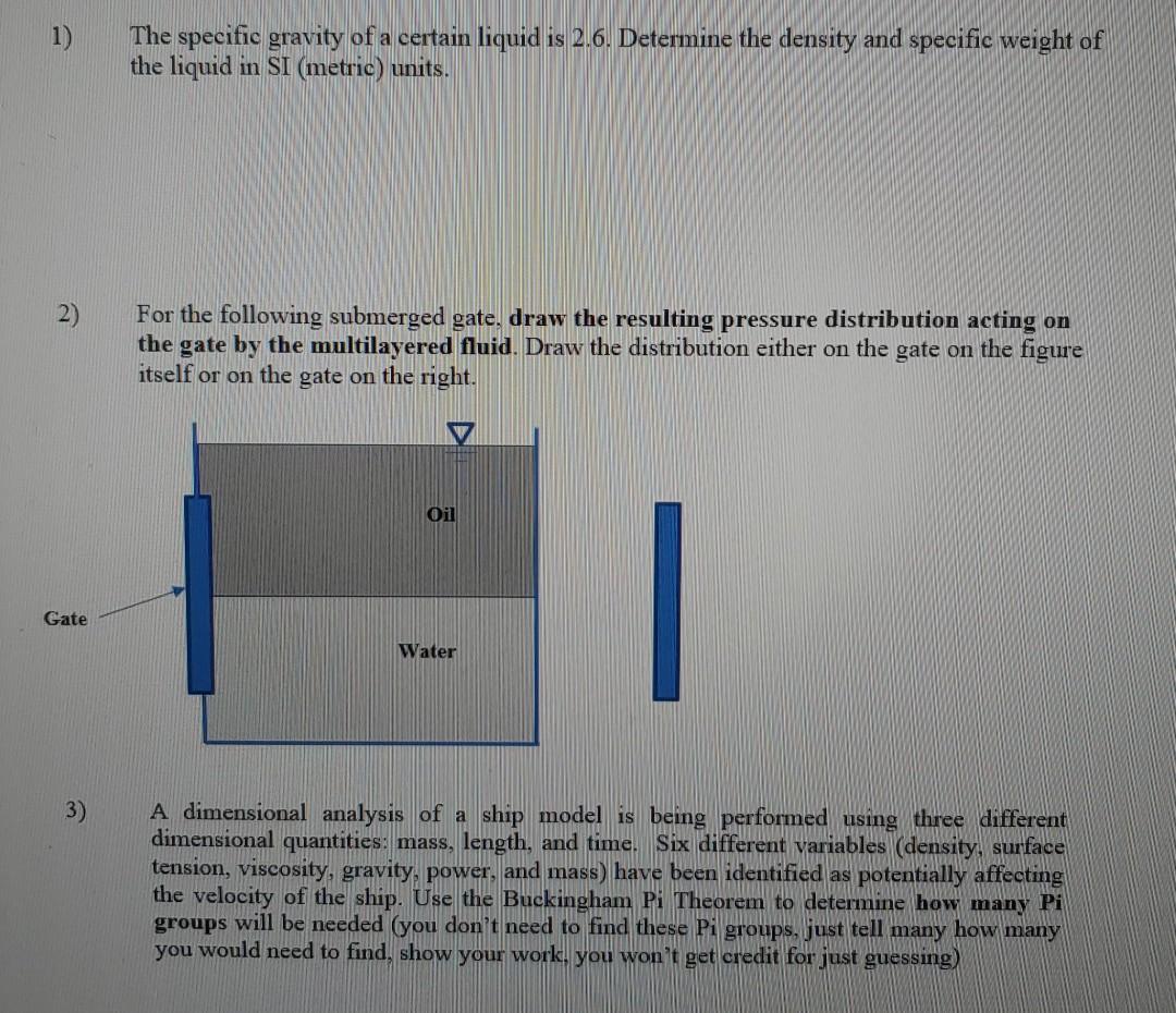 Solved The specific gravity of a certain liquid is 2.6. | Chegg.com