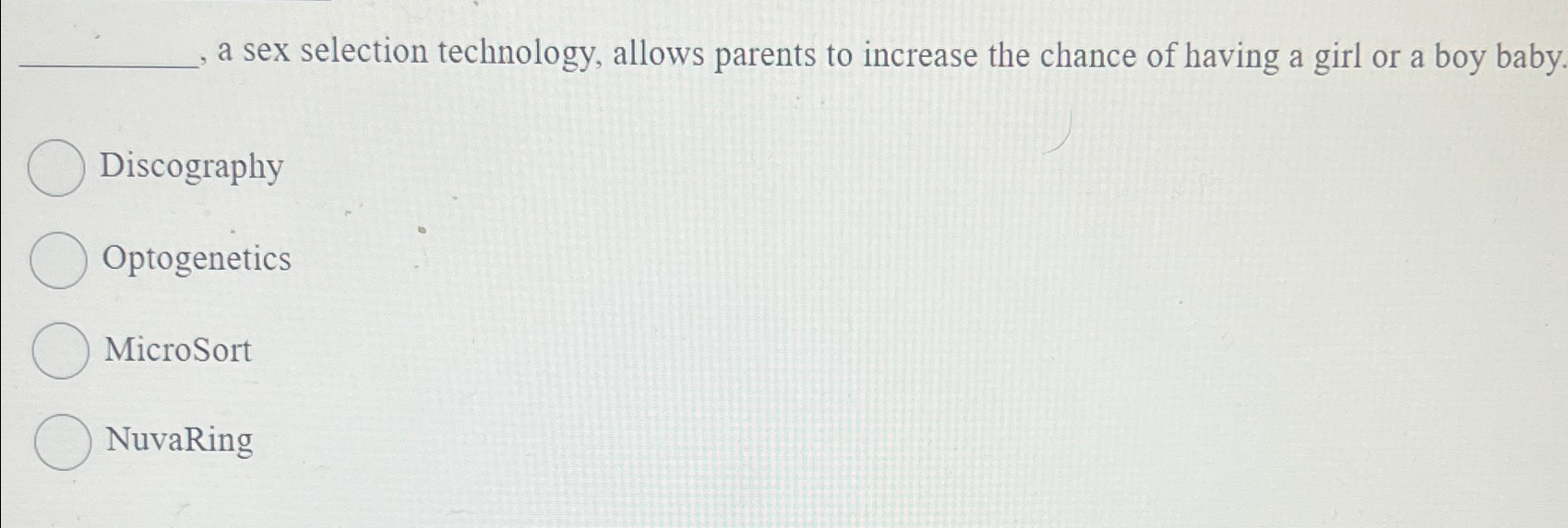 Solved q, , ﻿a sex selection technology, allows parents to | Chegg.com