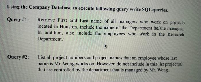 Solved Using the Company Database to execute following query | Chegg.com