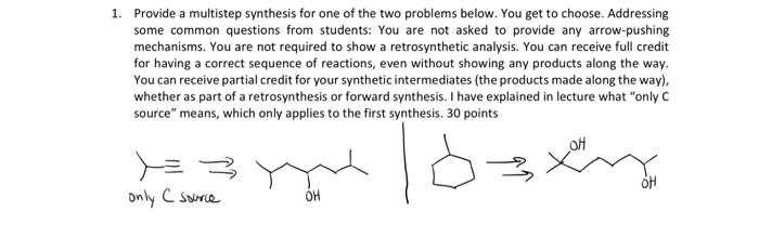 Solved 1. Provide a multistep synthesis for one of the two | Chegg.com