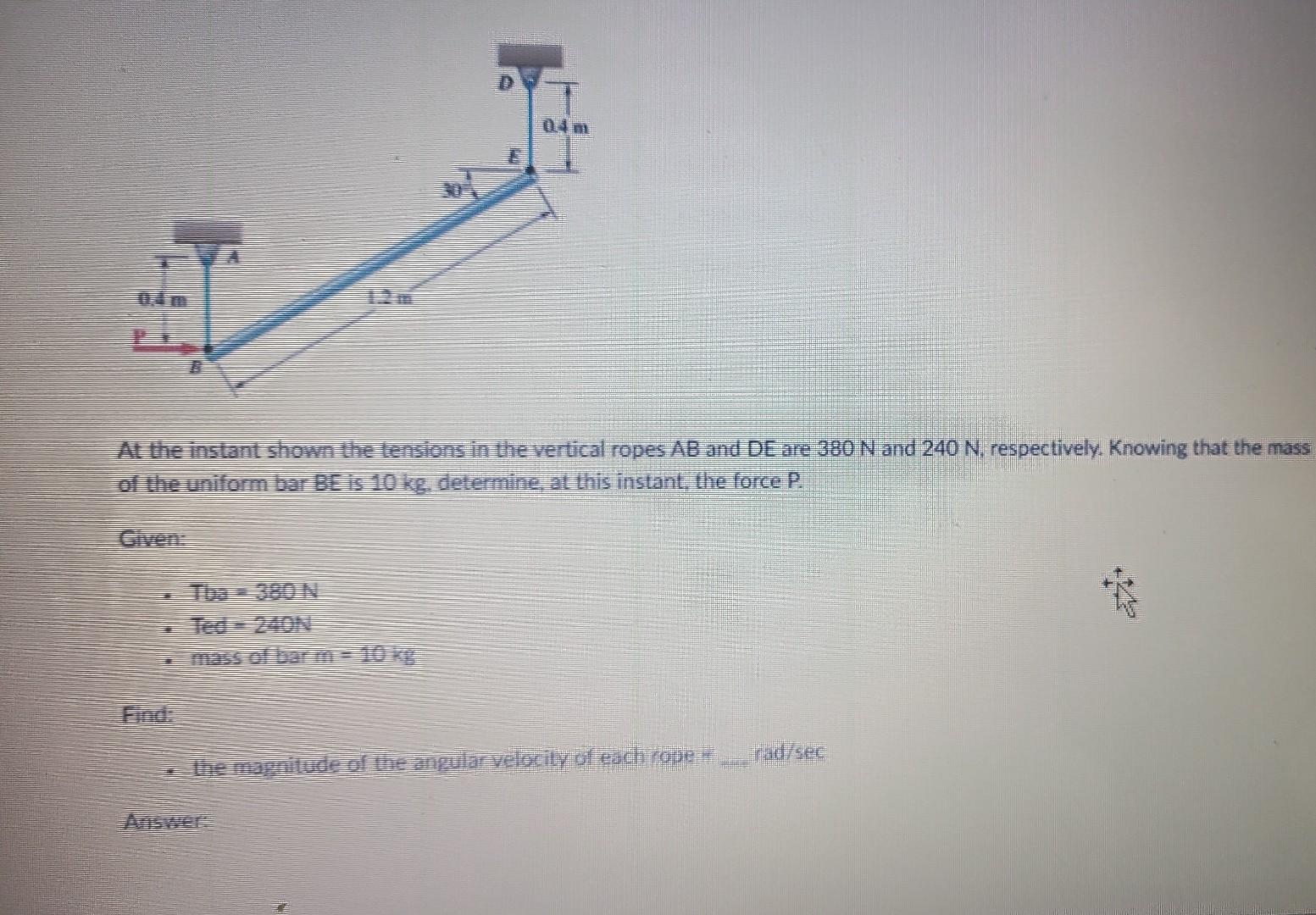 Solved At The Instant Showm The Tensions In The Vertical | Chegg.com