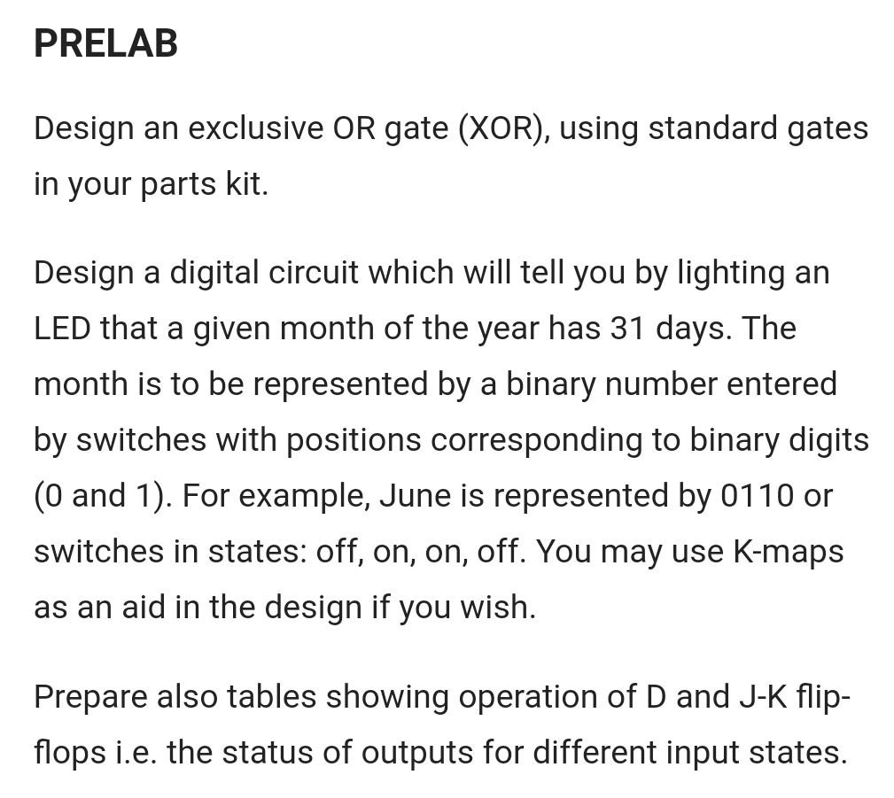 Solved PRELAB Design an exclusive OR gate (XOR), using | Chegg.com