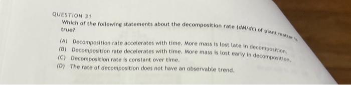 Solved QUESTION 31 Which of the following statements about | Chegg.com