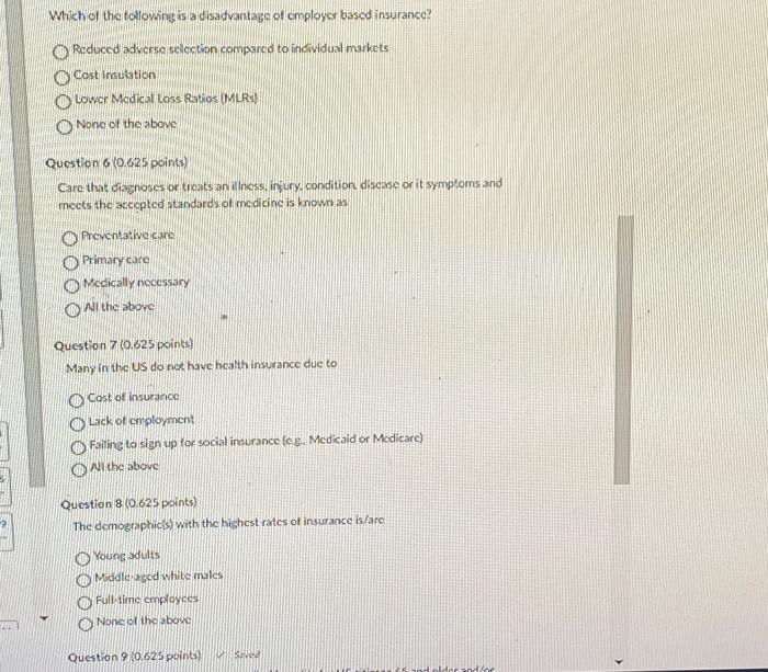 Solved 6₁ Which of the following is a disadvantage of | Chegg.com
