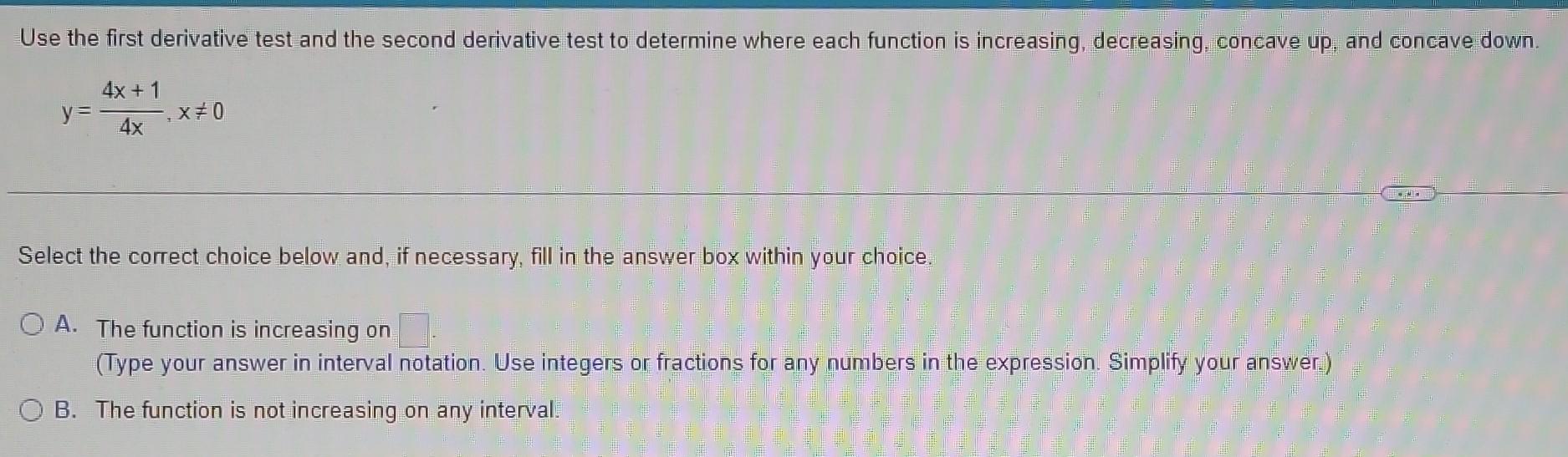 Solved Use The First Derivative Test And The Second | Chegg.com