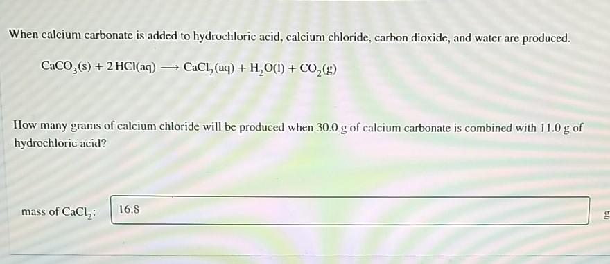 Solved When Calcium Carbonate Is Added To Hydrochloric Acid, | Chegg.com