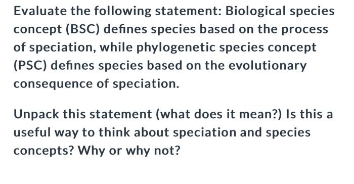 Solved Evaluate the following statement: Biological species | Chegg.com