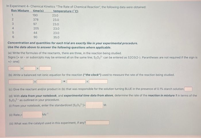 1 In Experiment 4 - Chemical Kinetics "The Rate of | Chegg.com