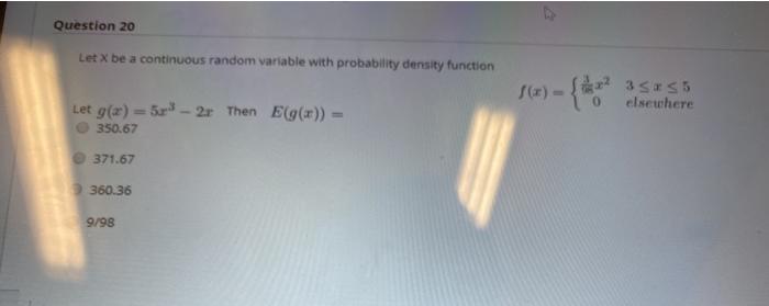 Solved Question 20 Let X be a continuous random variable | Chegg.com