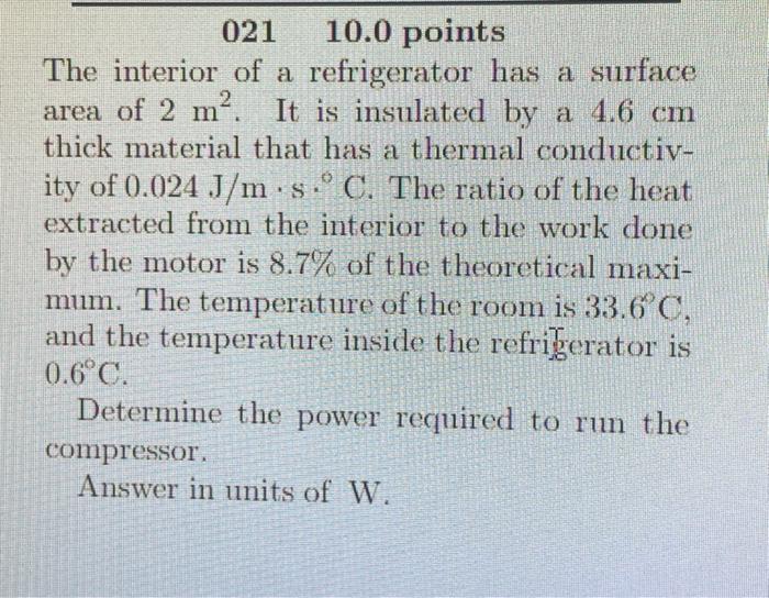 Solved The Interior Of A Refrigerator Has A Surface Area Of | Chegg.com