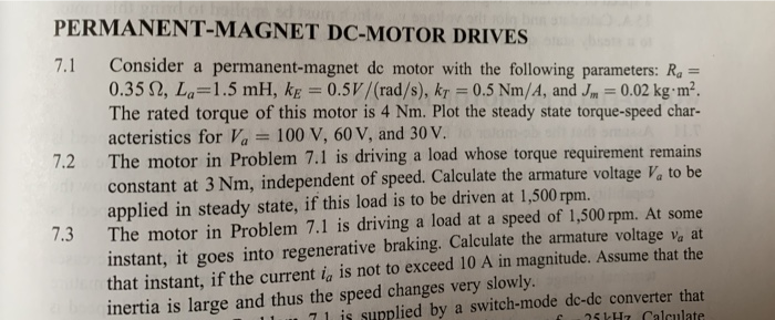 Solved PERMANENT-MAGNET DC-MOTOR DRIVES 7.1 7.2 Consider A | Chegg.com