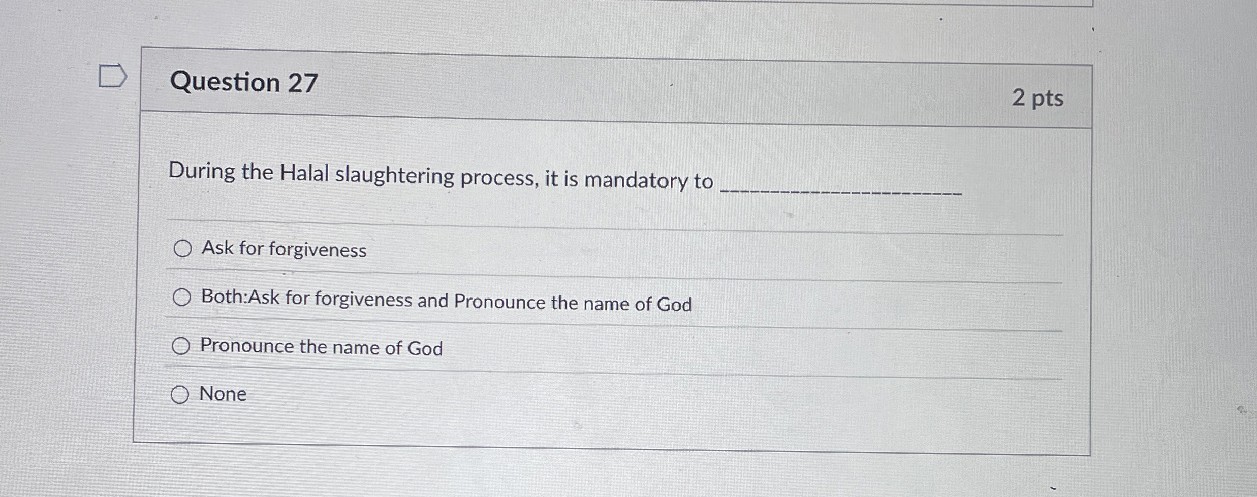 Solved Question 27During the Halal slaughtering process, it | Chegg.com