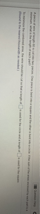 Solved Question Help A piece of wire of length 60 is cut | Chegg.com