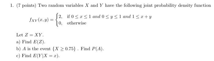 Solved ( 7 points) Two random variables X and Y have the | Chegg.com