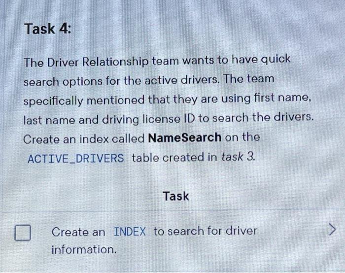 Solved Task 4 The Driver Relationship team wants to have