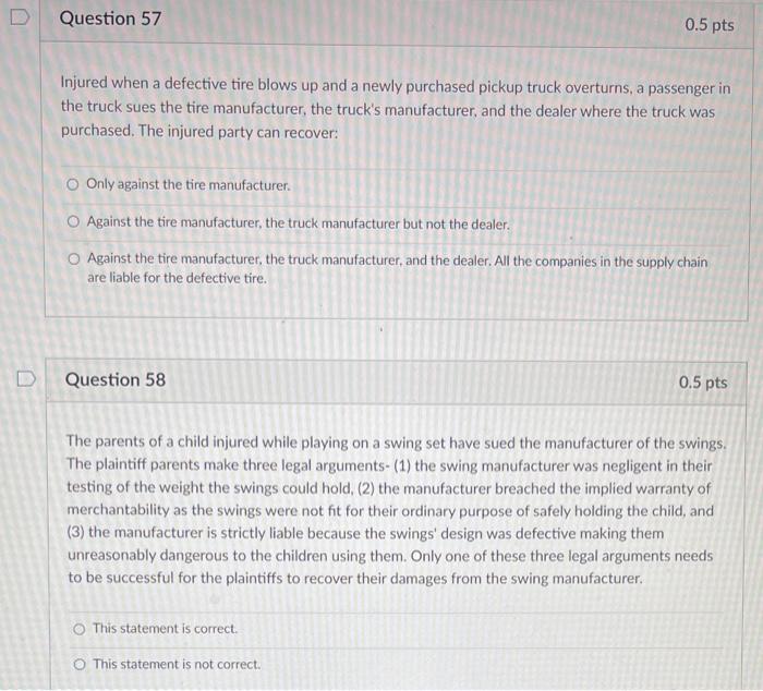 Solved Question 57 0.5 pts Injured when a defective tire | Chegg.com