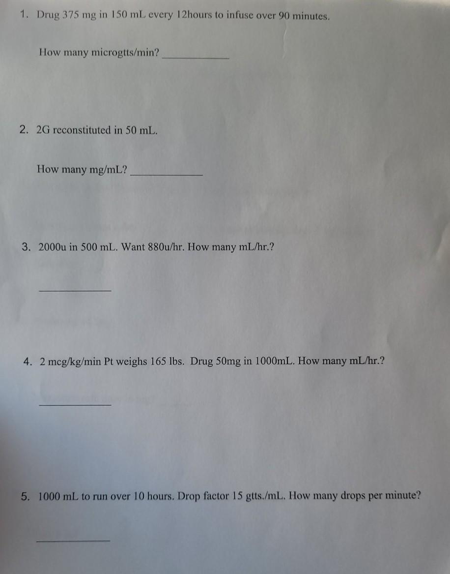 solved-1-drug-375-mg-in-150-ml-every-12-hours-to-infuse-chegg