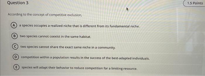 Solved According to the concept of competitive exclusion, a | Chegg.com