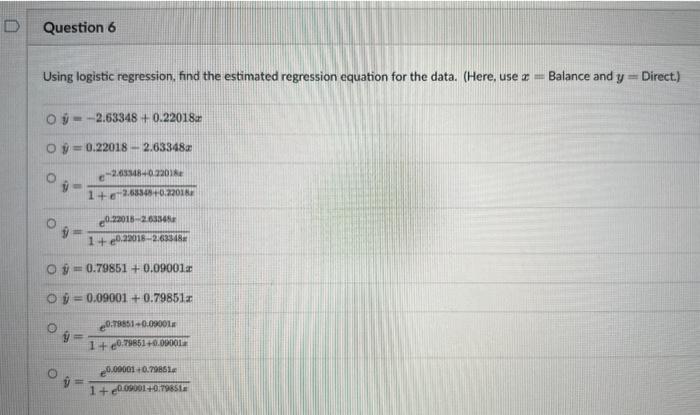 Using logistic regression, find the estimated | Chegg.com