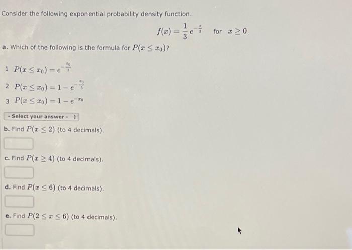 Solved Consider the following exponential probability | Chegg.com